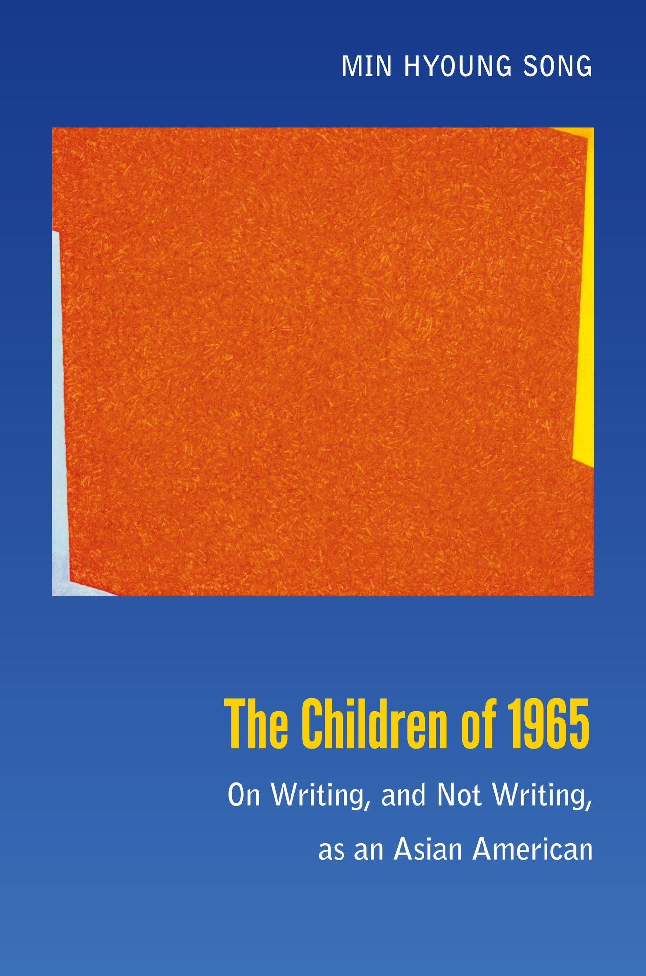 TEST1 The Children of 1965: On Writing, and Not Writing, as an Asian American