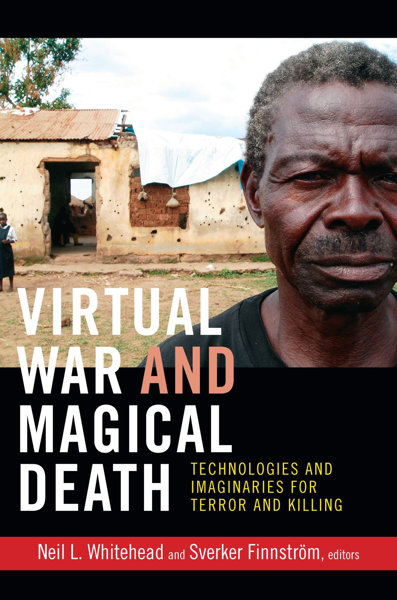 TEST1 Virtual War and Magical Death: Technologies and Imaginaries for Terror and Killing