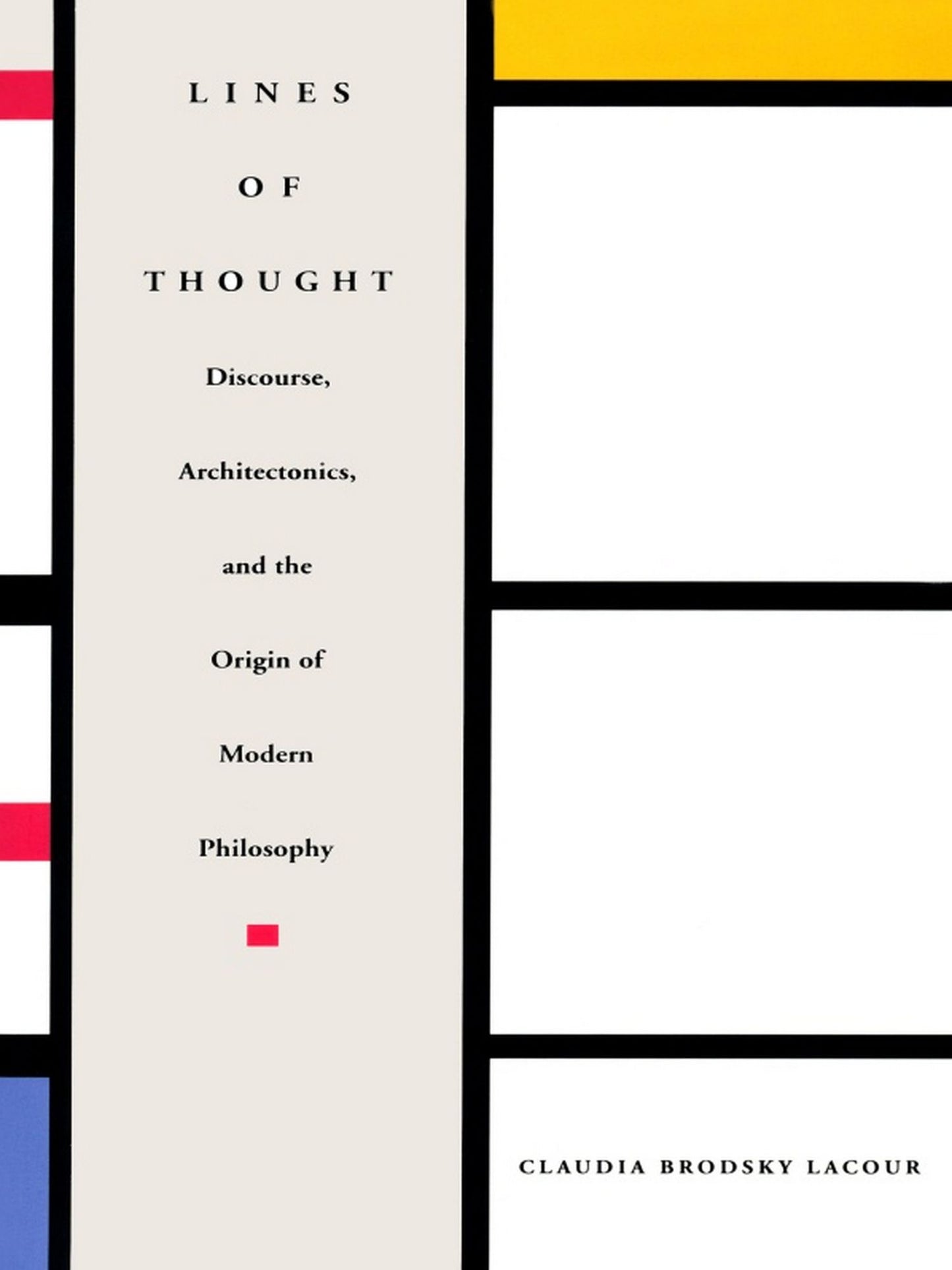 TEST1 Lines of Thought: Discourse, Architectonics, and the Origin of Modern Philosophy