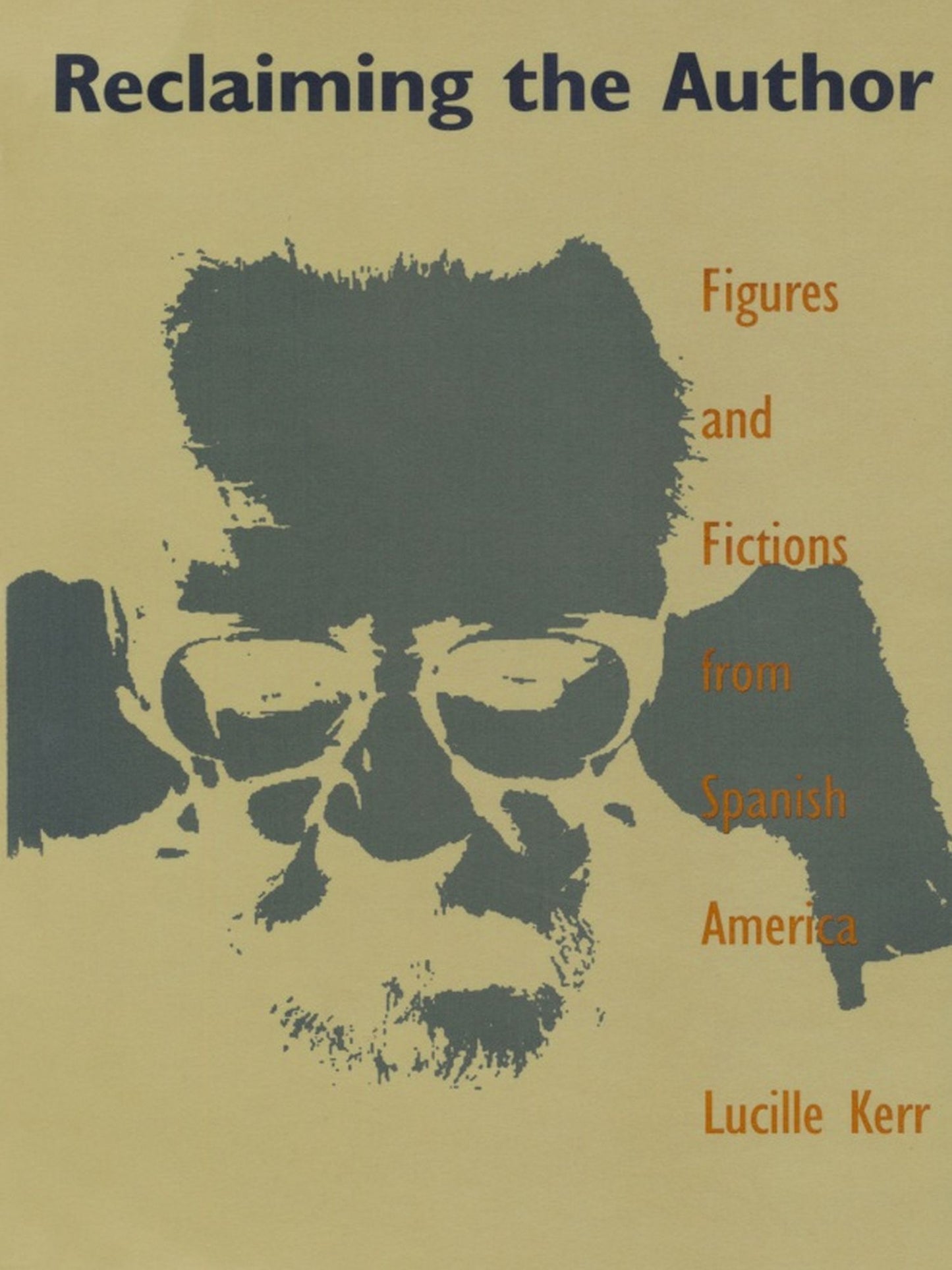 TEST1 Reclaiming the Author: Figures and Fictions from Spanish America
