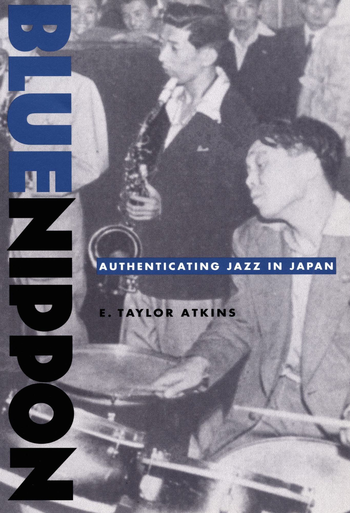 TEST1 Blue Nippon: Authenticating Jazz in Japan