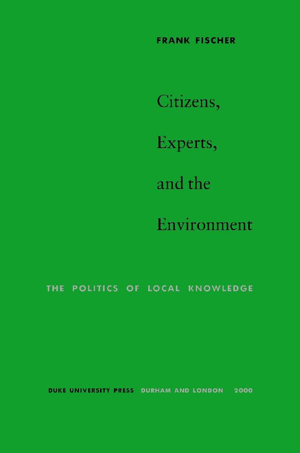 TEST1 Citizens, Experts, and the Environment: The Politics of Local Knowledge