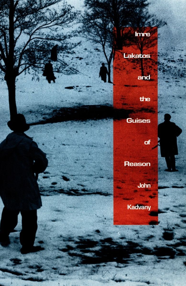 TEST1 Imre Lakatos and the Guises of Reason