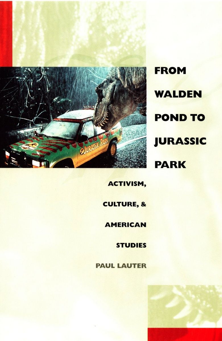 TEST1 From Walden Pond to Jurassic Park: Activism, Culture, and American Studies
