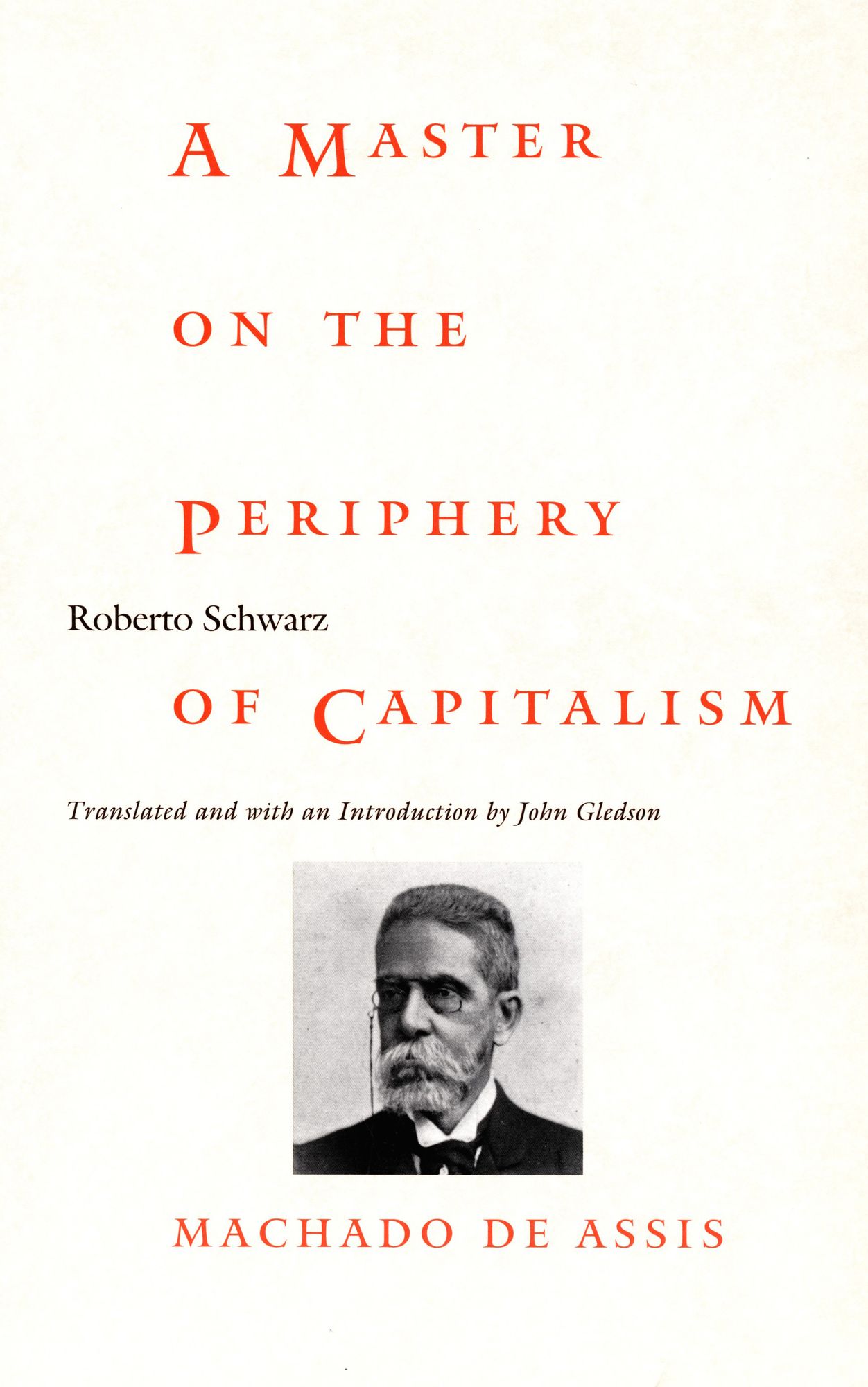 TEST1 A Master on the Periphery of Capitalism: Machado de Assis