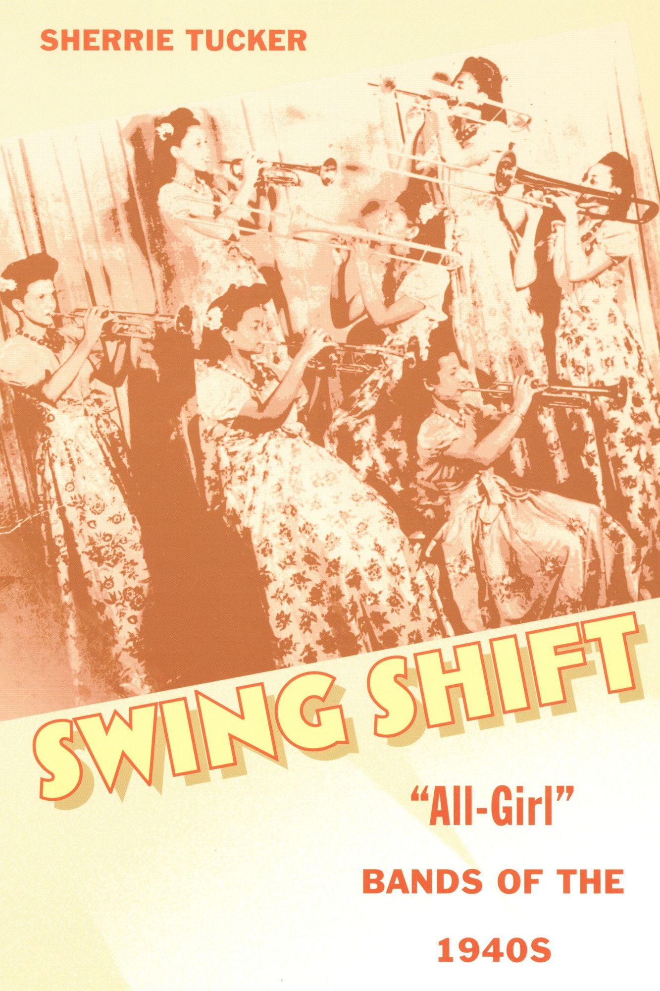TEST1 Swing Shift: "All-Girl?? Bands of the 1940s