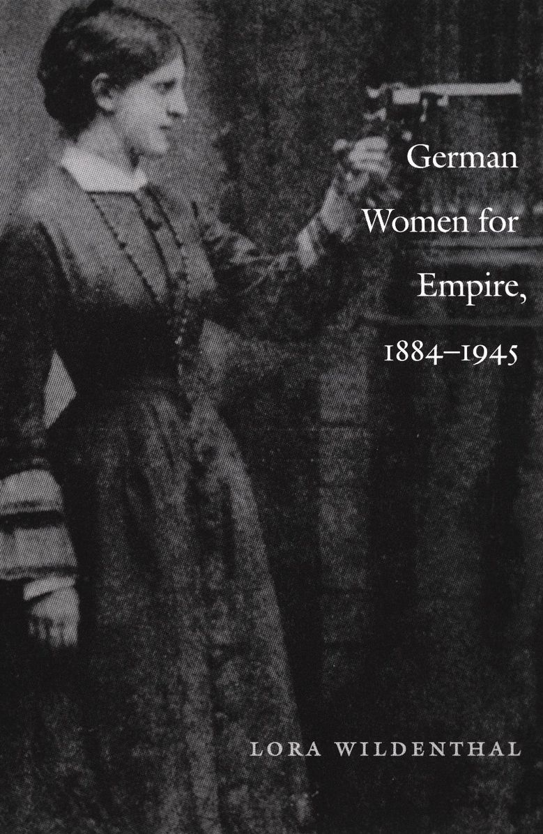 TEST1 German Women for Empire, 1884-1945