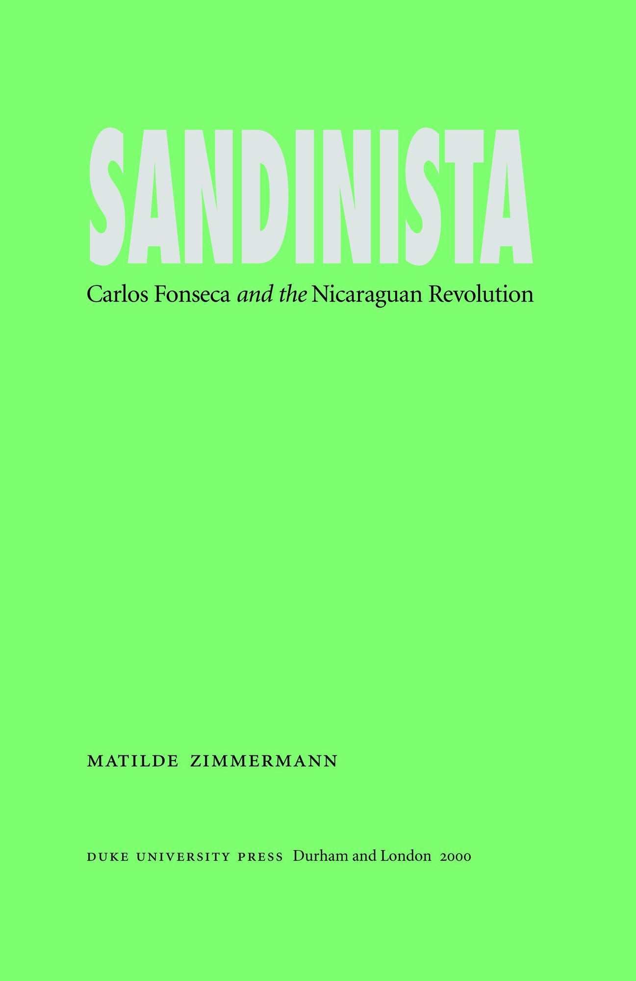 TEST1 Sandinista: Carlos Fonseca and the Nicaraguan Revolution