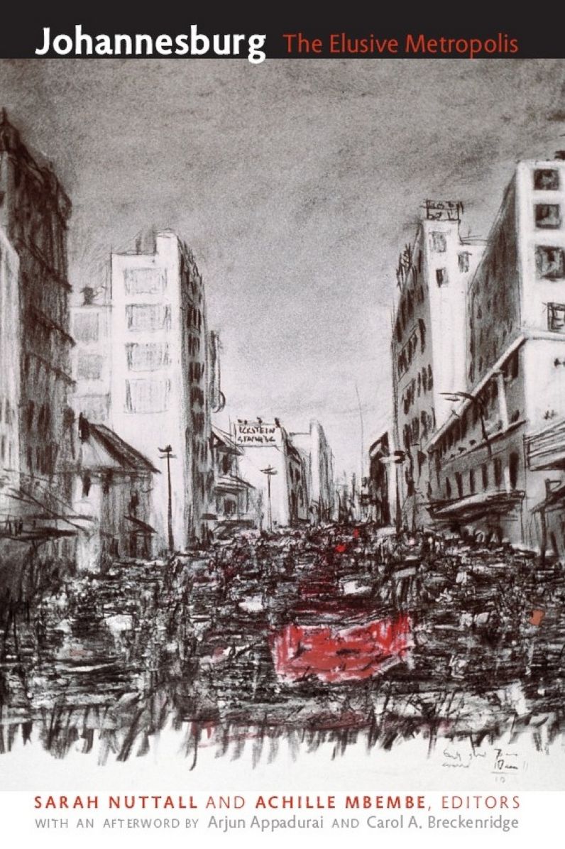 TEST1 Johannesburg: The Elusive Metropolis