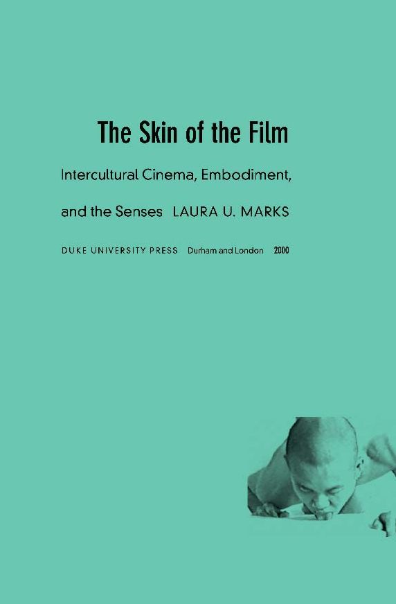 TEST1 The Skin of the Film: Intercultural Cinema, Embodiment, and the Senses