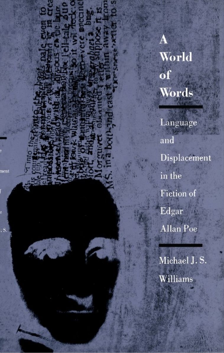 TEST1 A World of Words: Language and Displacement in the Fiction of Edgar Allan Poe