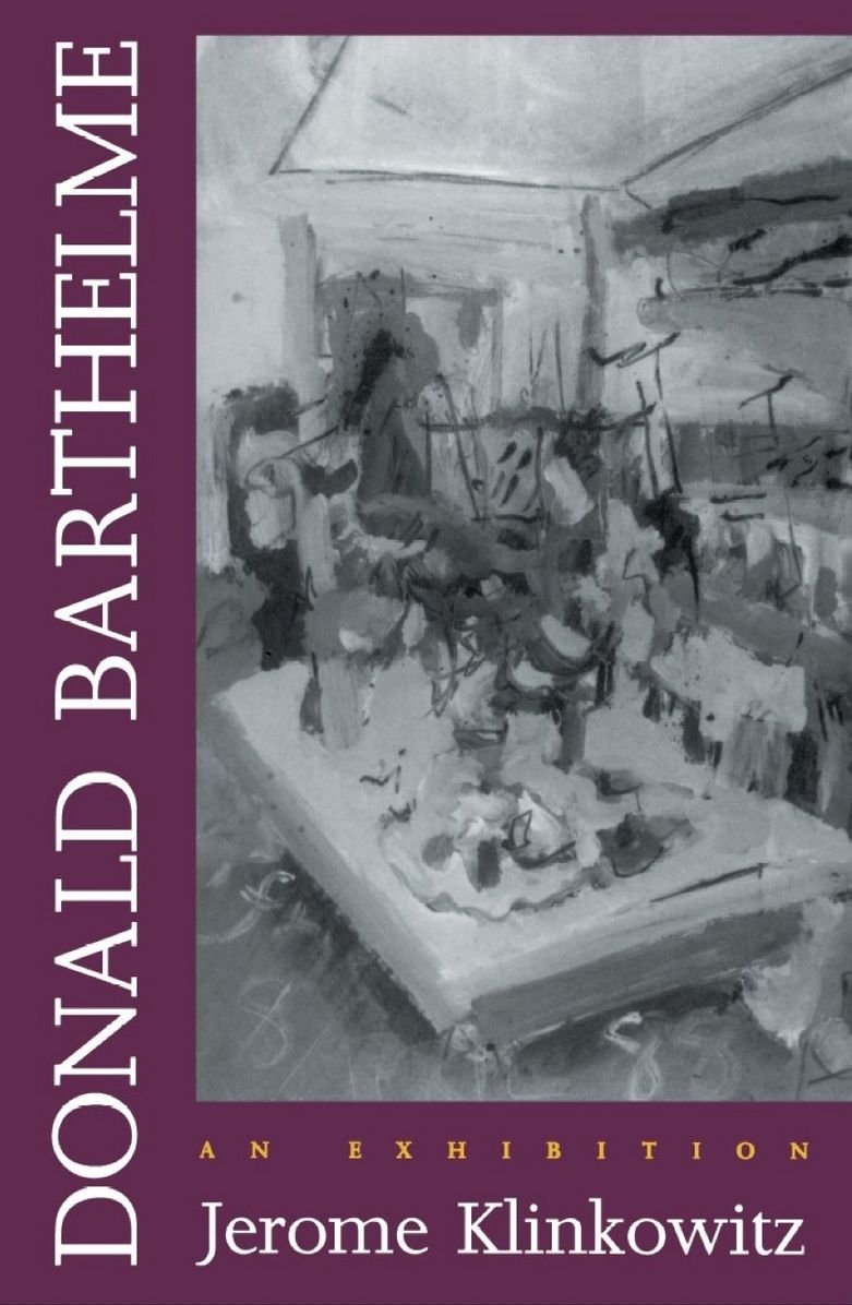 TEST1 Donald Barthelme: An Exhibition