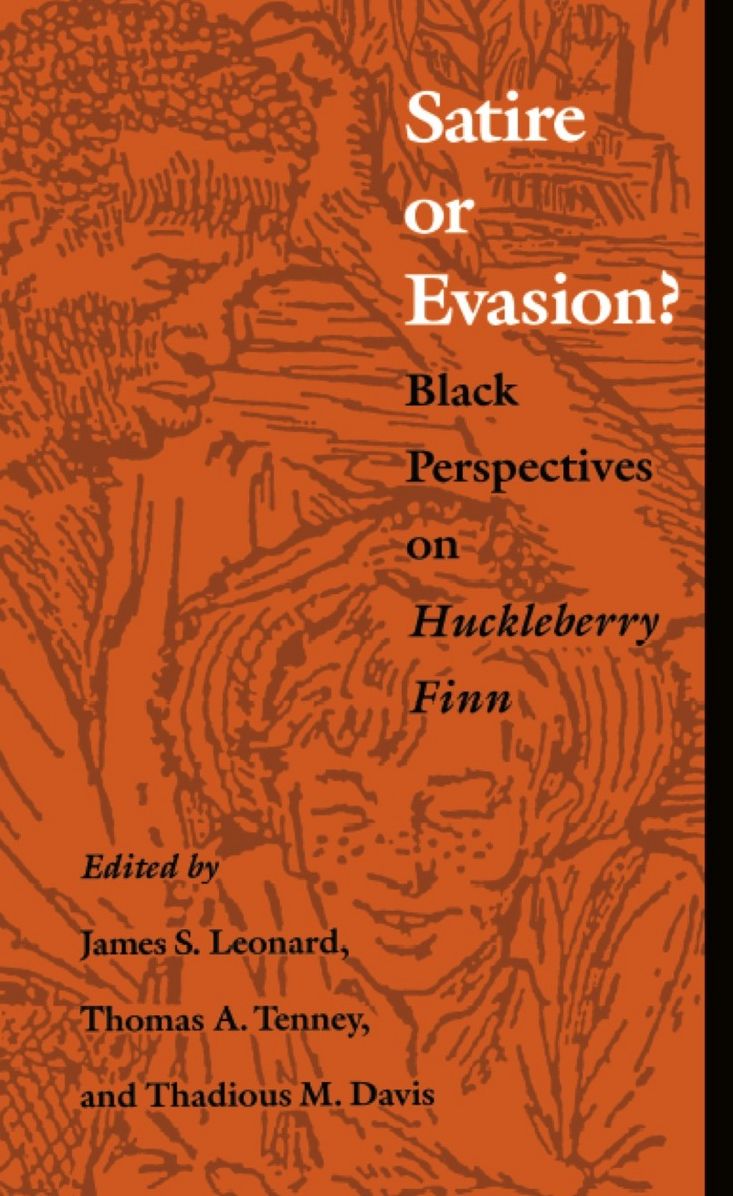 TEST1 Satire or Evasion?: Black Perspectives on Huckleberry Finn