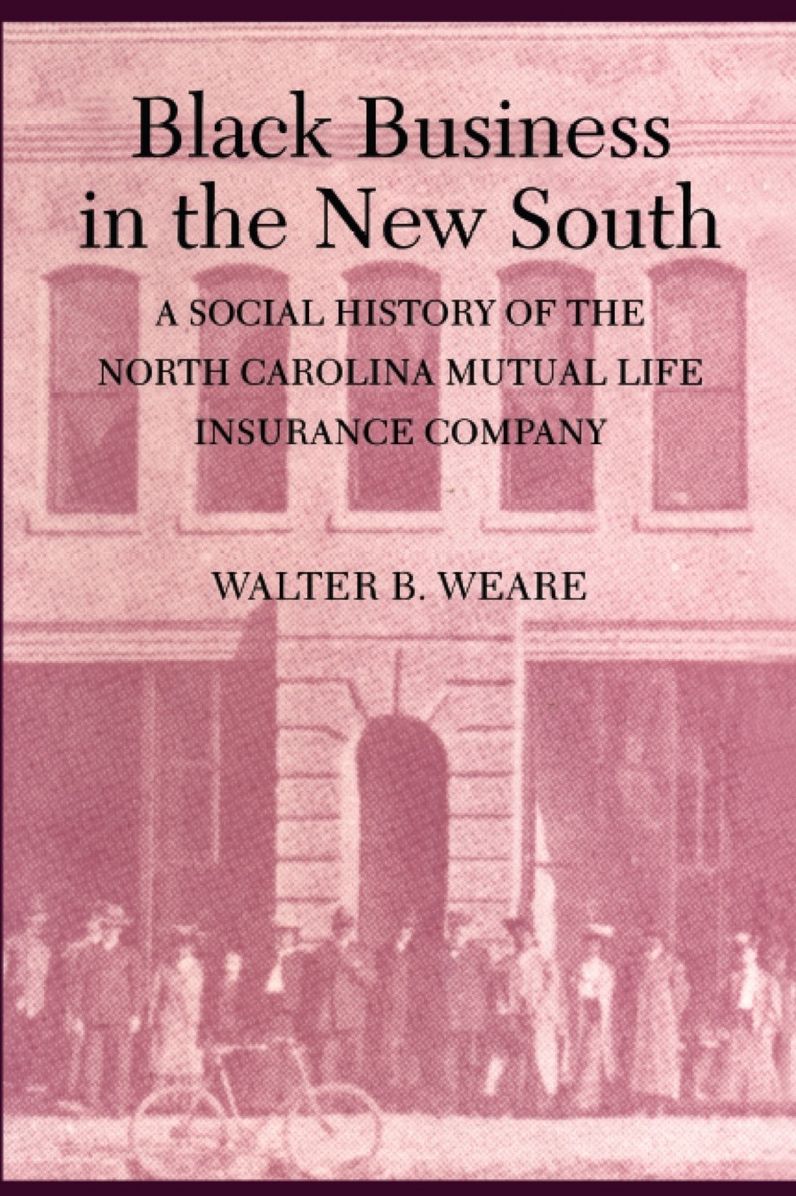 TEST1 Black Business in the New South: A Social History of the NC Mutual Life Insurance Company