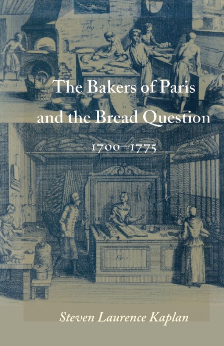 TEST1 The Bakers of Paris and the Bread Question, 1700-1775
