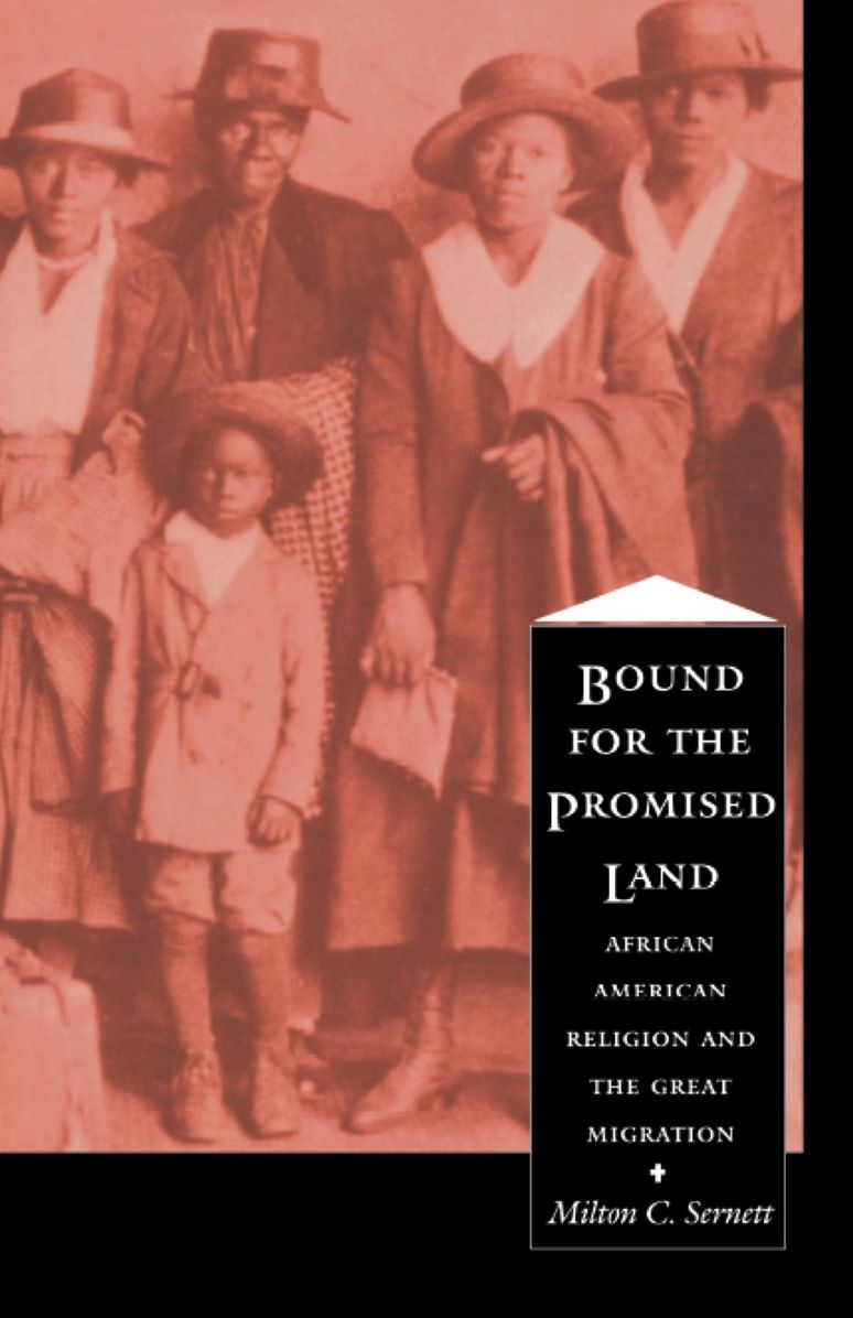 TEST1 Bound For the Promised Land: African American Religion and the Great Migration