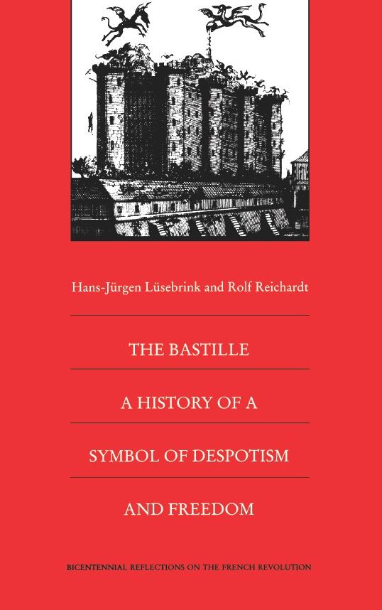 TEST1 The Bastille: A History of a Symbol of Despotism and Freedom