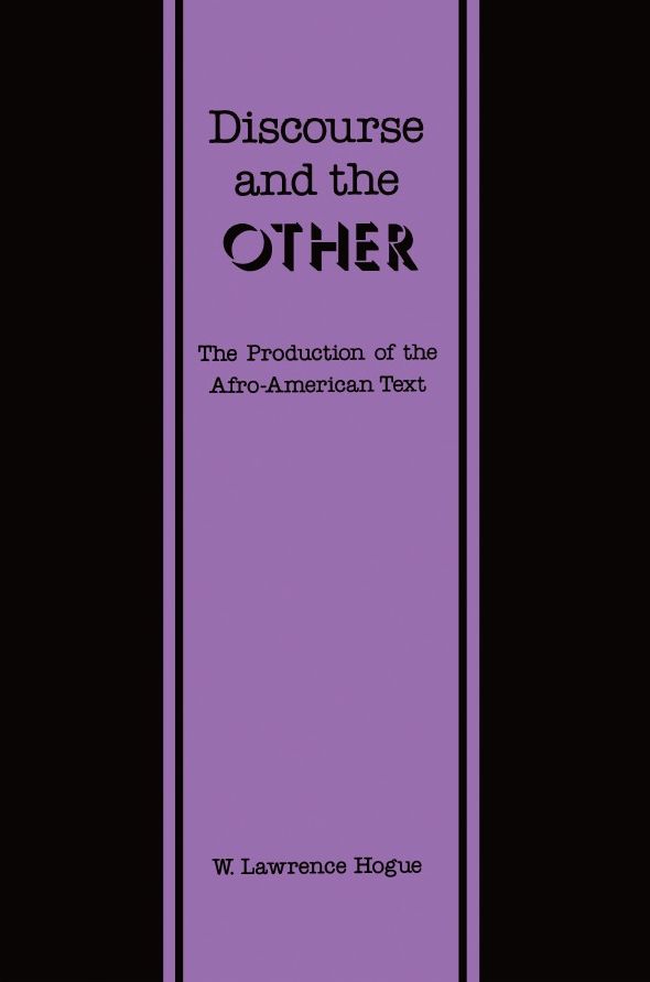 TEST1 Discourse and the Other: The Production of the Afro-American Text