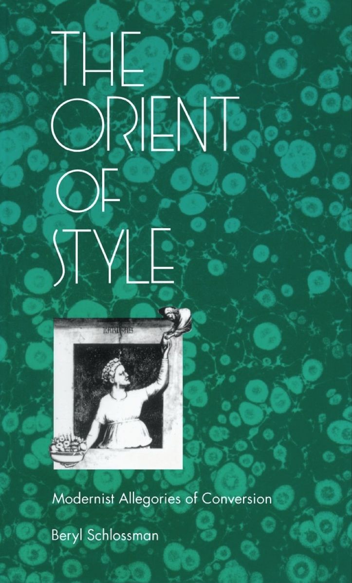 TEST1 The Orient of Style: Modernist Allegories of Conversion