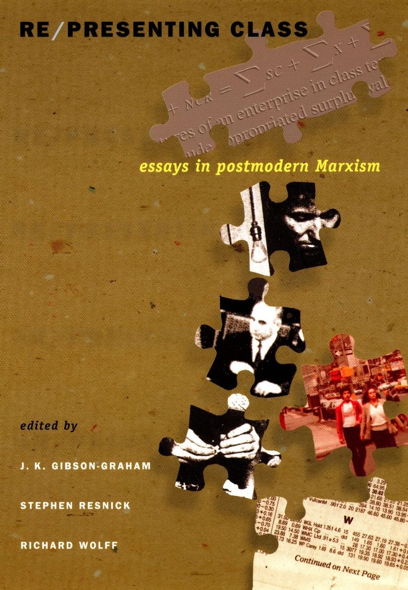 TEST1 Re/presenting Class: Essays in Postmodern Marxism