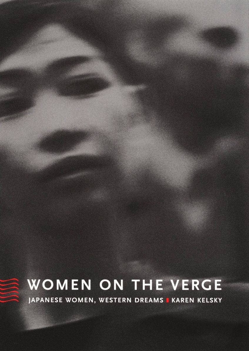 TEST1 Women on the Verge: Japanese Women, Western Dreams