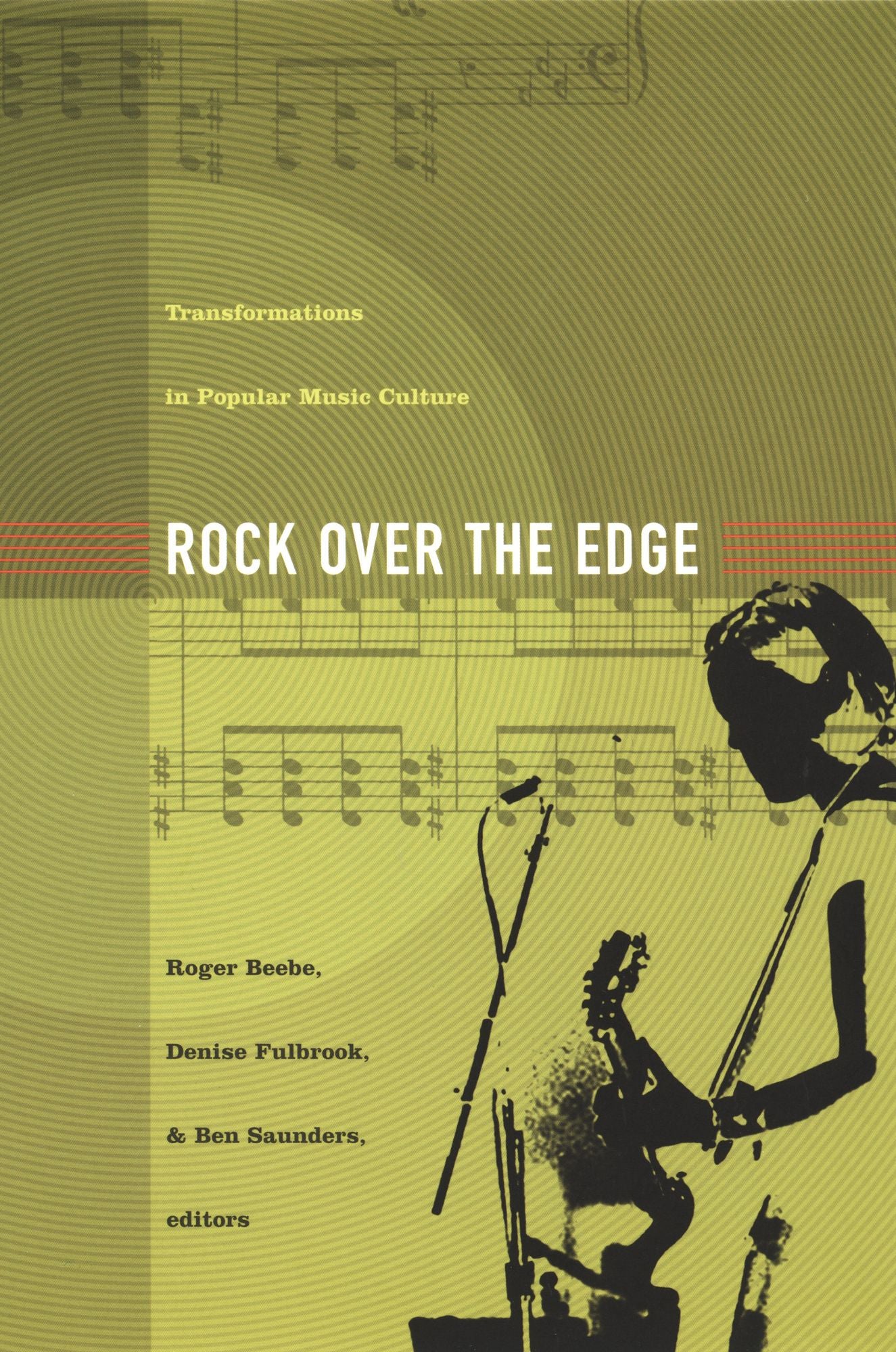 TEST1 Rock Over the Edge: Transformations in Popular Music Culture