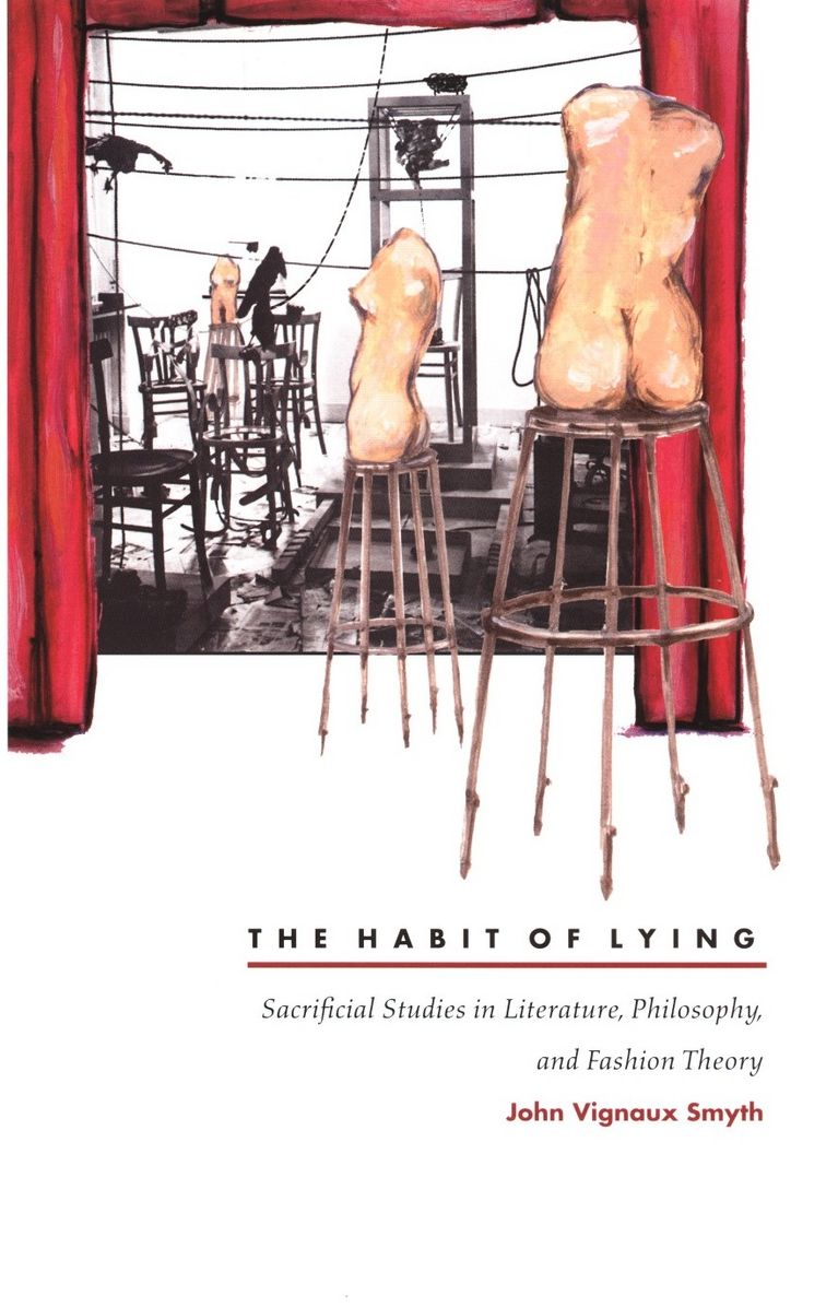 TEST1 The Habit of Lying: Sacrificial Studies in Literature, Philosophy, and Fashion Theory