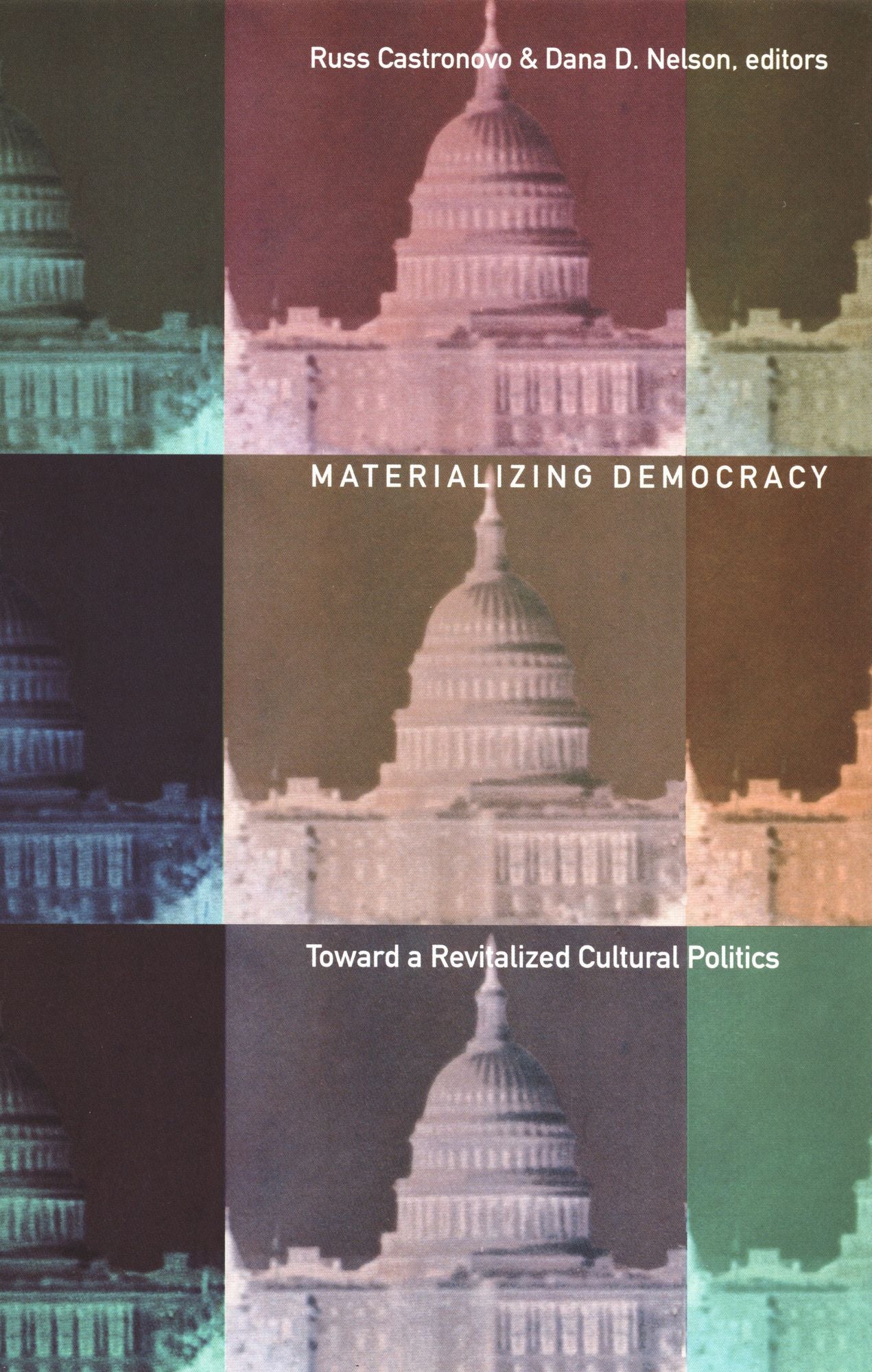 TEST1 Materializing Democracy: Toward a Revitalized Cultural Politics