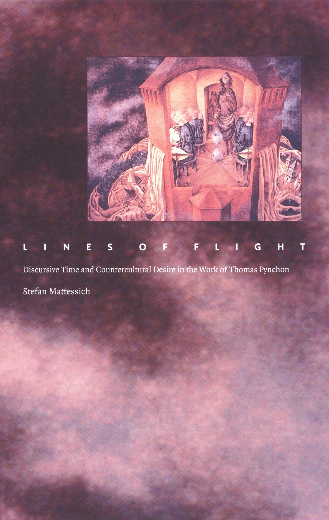 TEST1 Lines of Flight: Discursive Time and Countercultural Desire in the Work of Thomas Pynchon