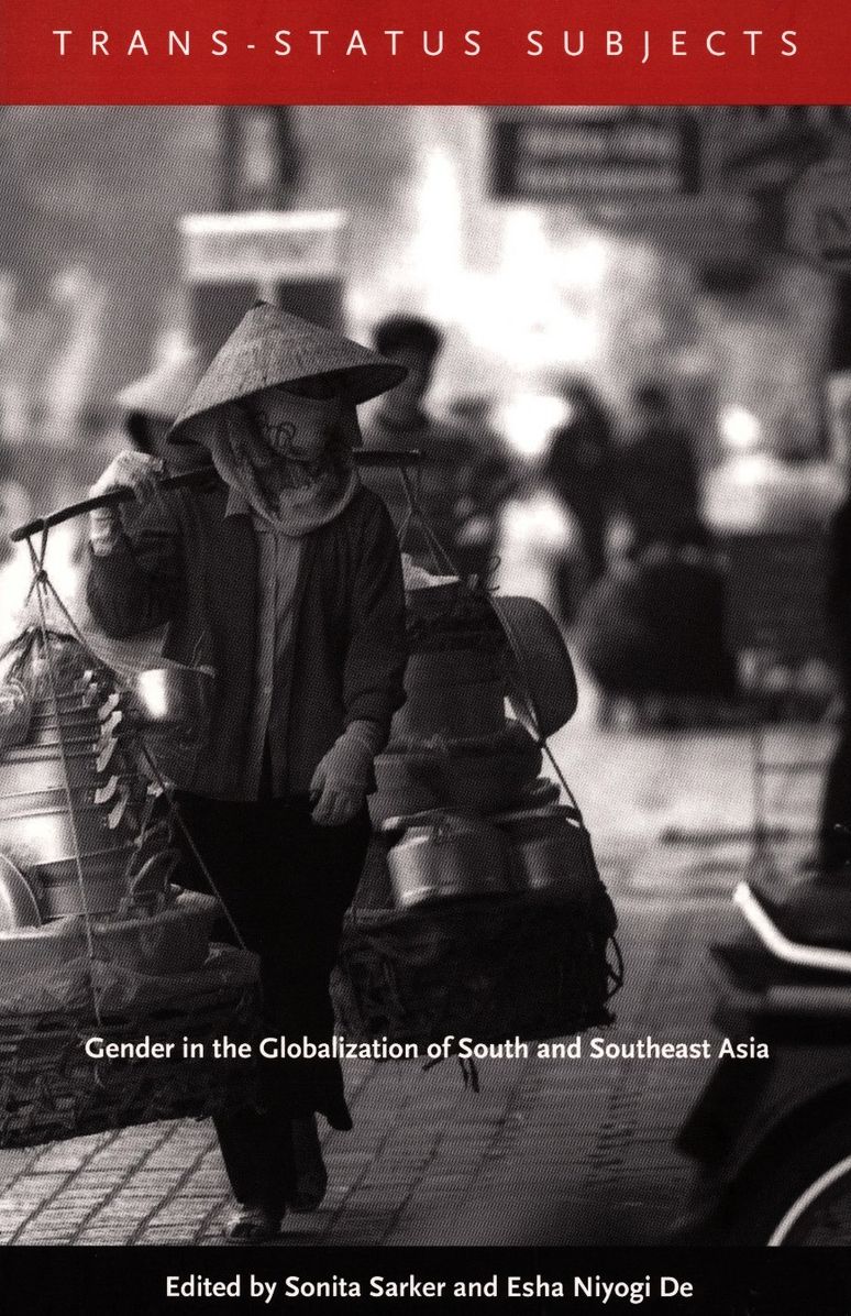TEST1 Trans-Status Subjects: Gender in the Globalization of South and Southeast Asia