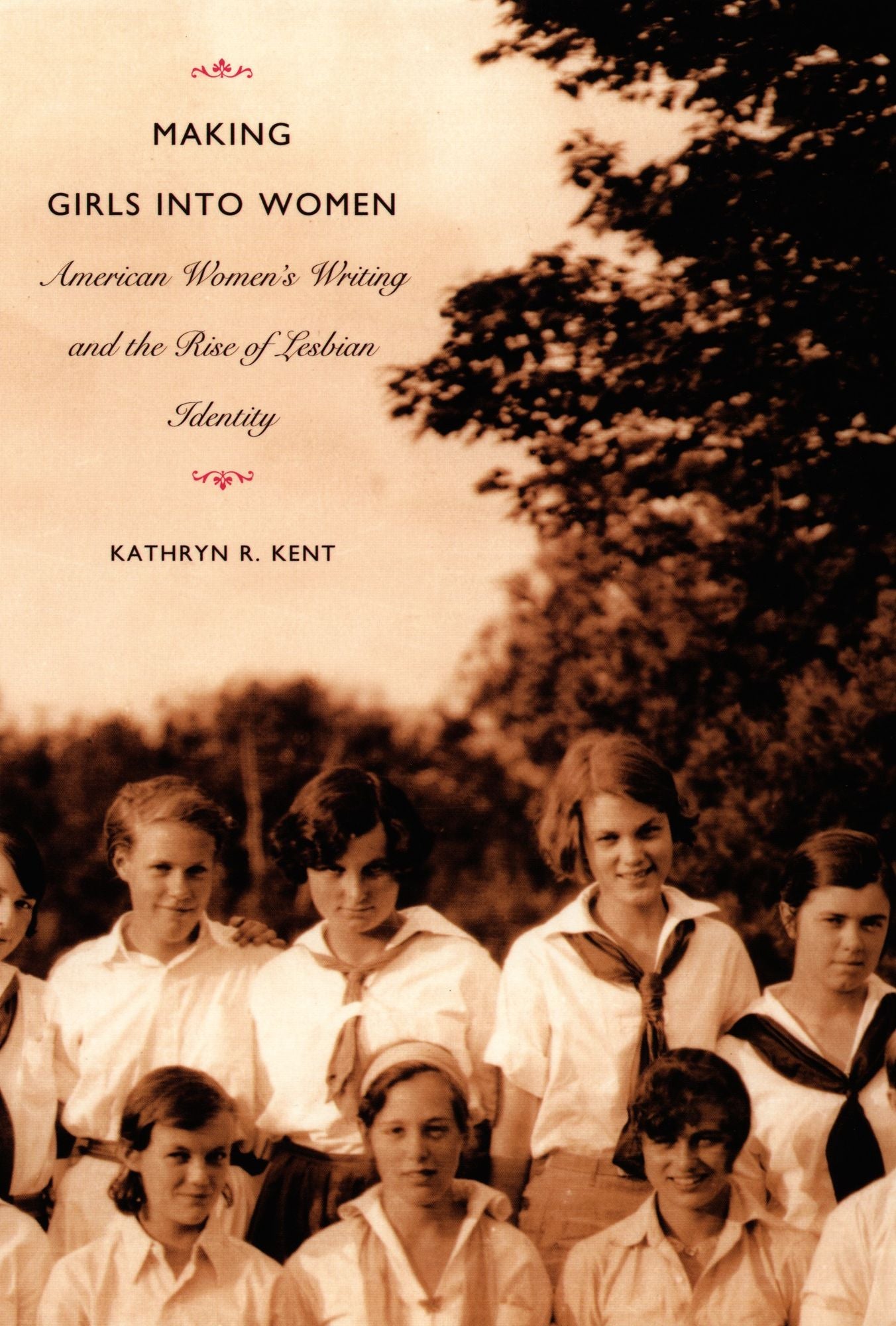 TEST1 Making Girls into Women: American Women's Writing and the Rise of Lesbian Identity