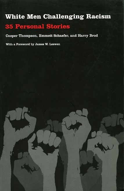 White Men Challenging Racism: 35 Personal Stories