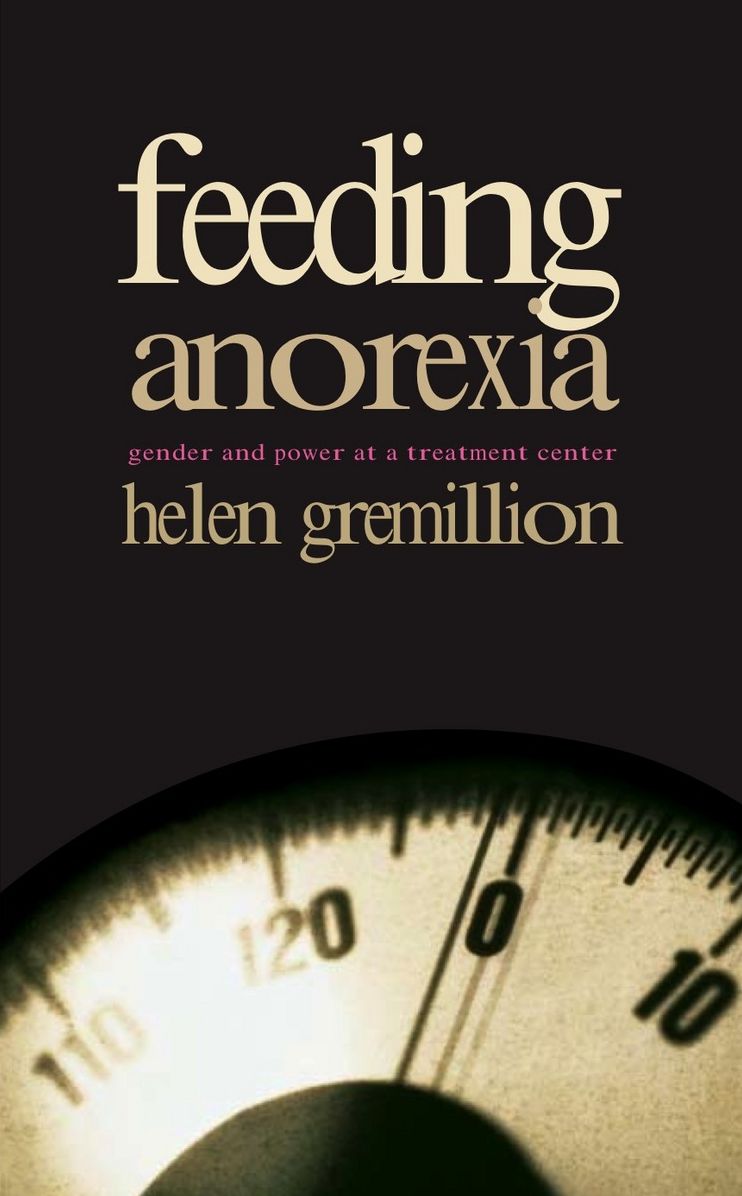 TEST1 Feeding Anorexia: Gender and Power at a Treatment Center
