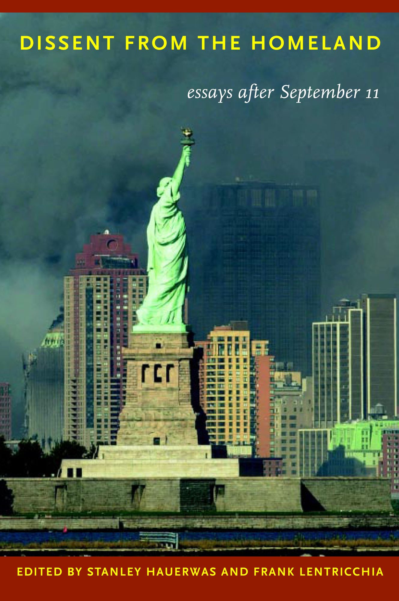 TEST1 Dissent from the Homeland: Essays after September 11