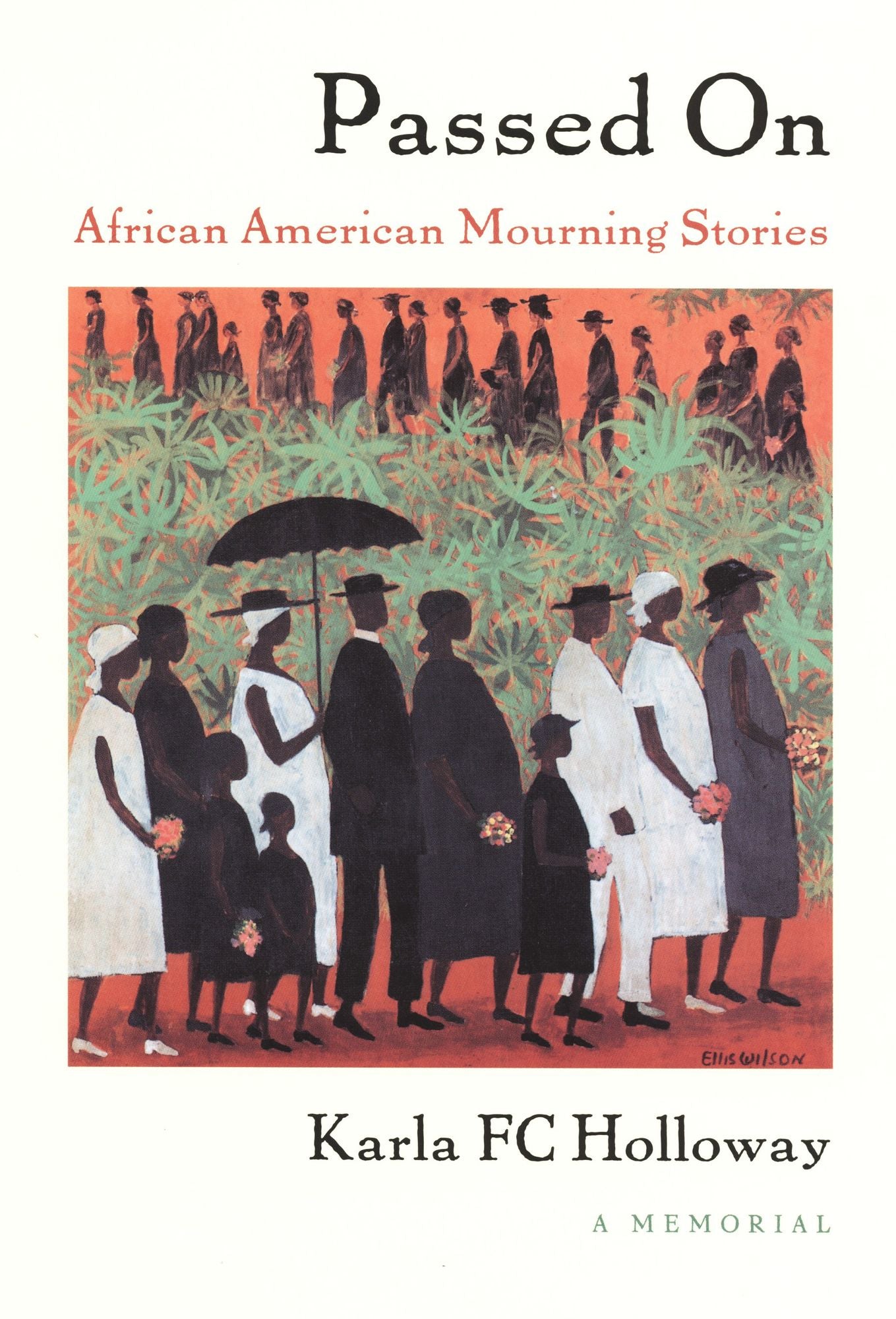 TEST1 Passed On: African American Mourning Stories, A Memorial