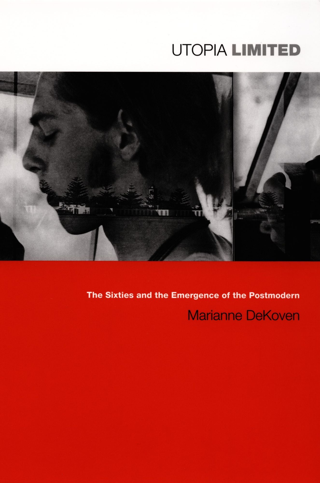 TEST1 Utopia Limited: The Sixties and the Emergence of the Postmodern