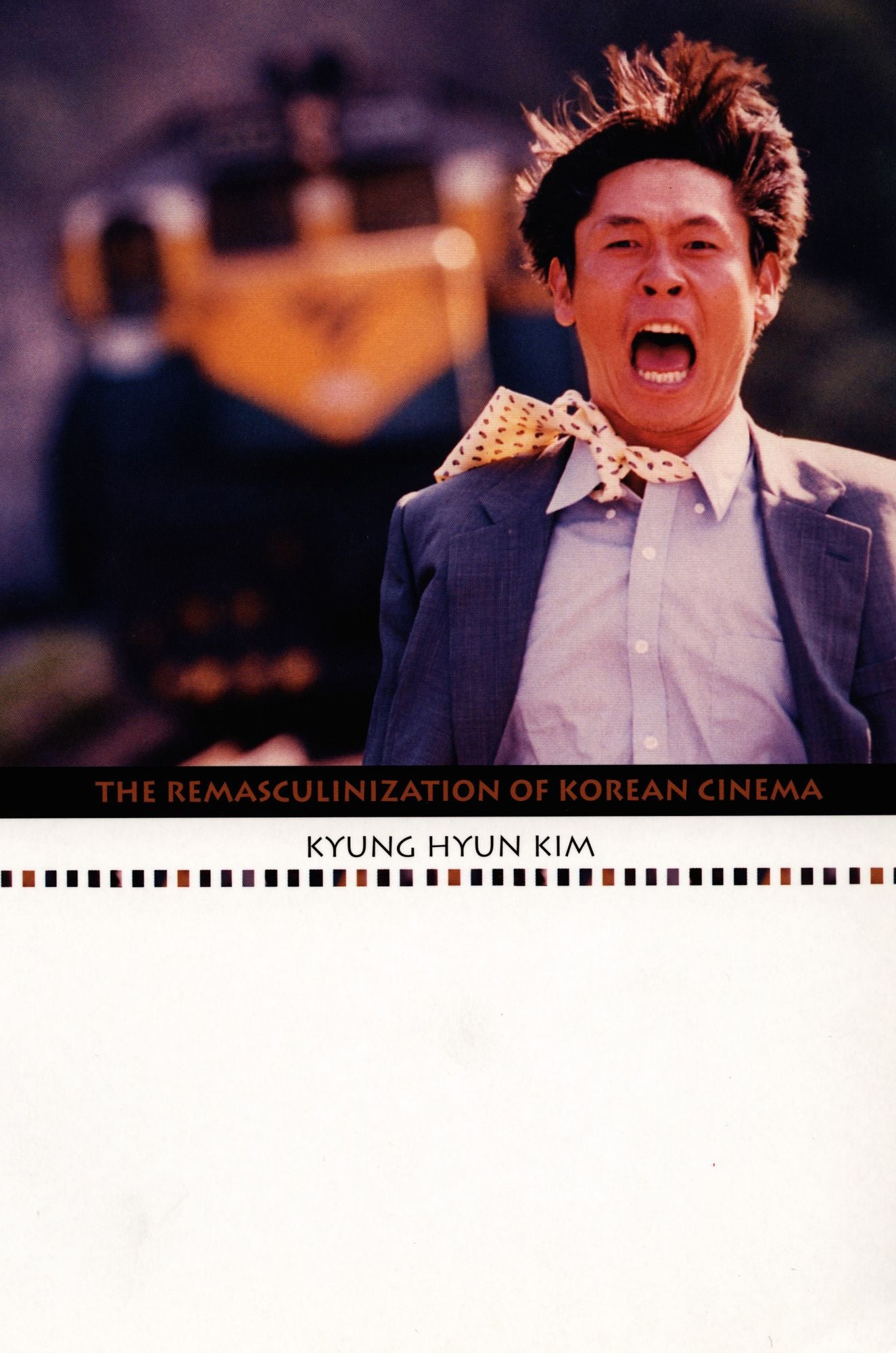 TEST1 The Remasculinization of Korean Cinema