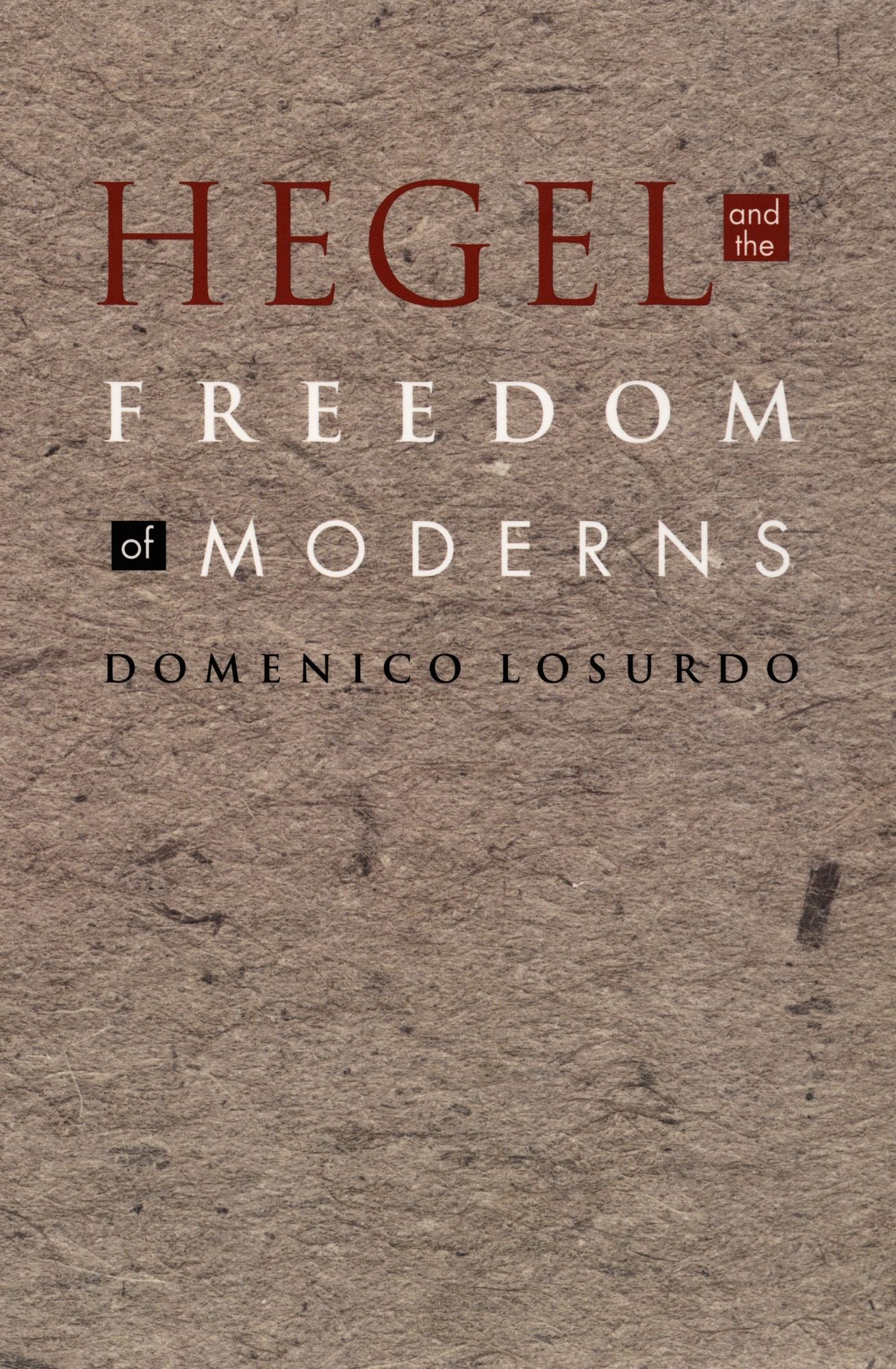TEST1 Hegel and the Freedom of Moderns