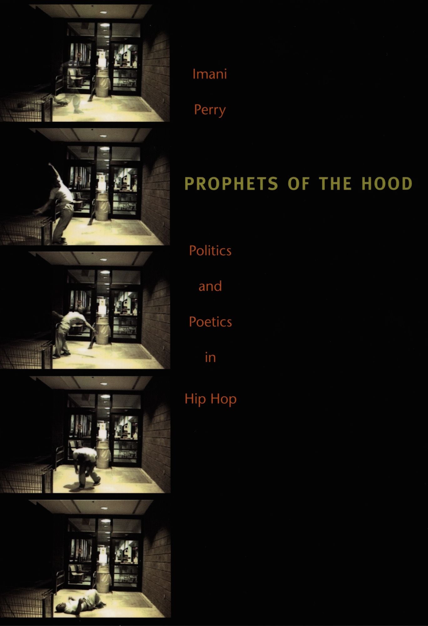 TEST1 Prophets of the Hood: Politics and Poetics in Hip Hop