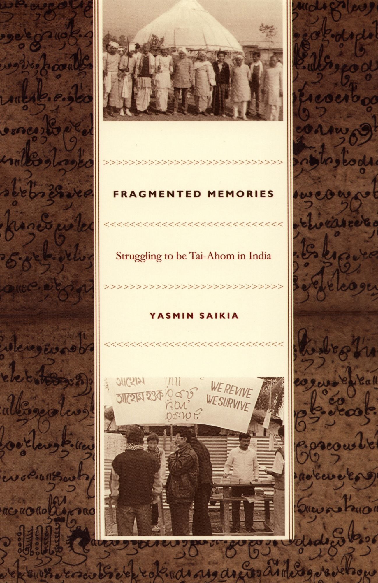 TEST1 Fragmented Memories: Struggling to be Tai-Ahom in India