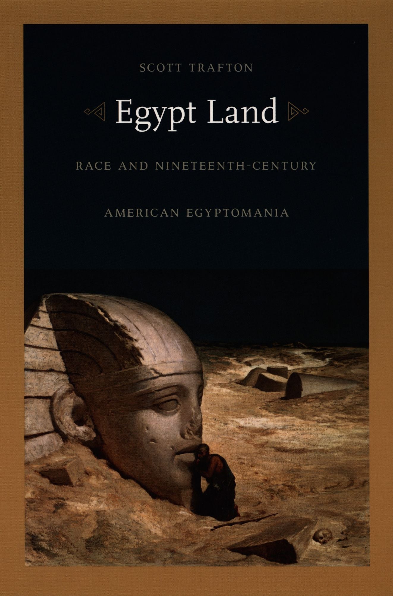 TEST1 Egypt Land: Race and Nineteenth-Century American Egyptomania