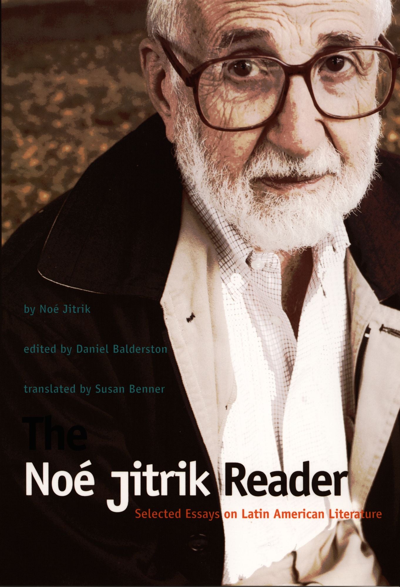 TEST1 The Noé Jitrik Reader: Selected Essays on Latin American Literature