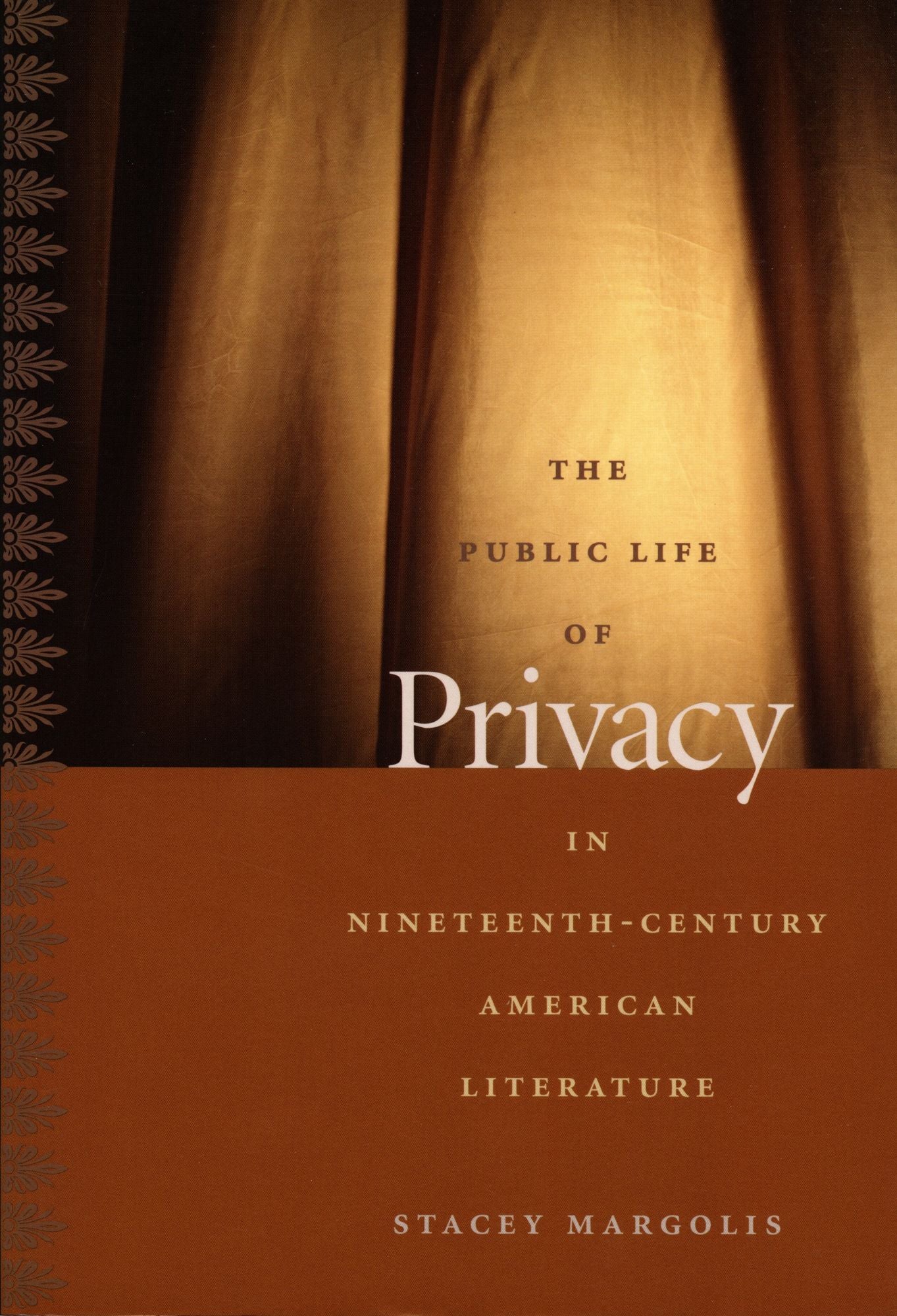 TEST1 The Public Life of Privacy in Nineteenth-Century American Literature