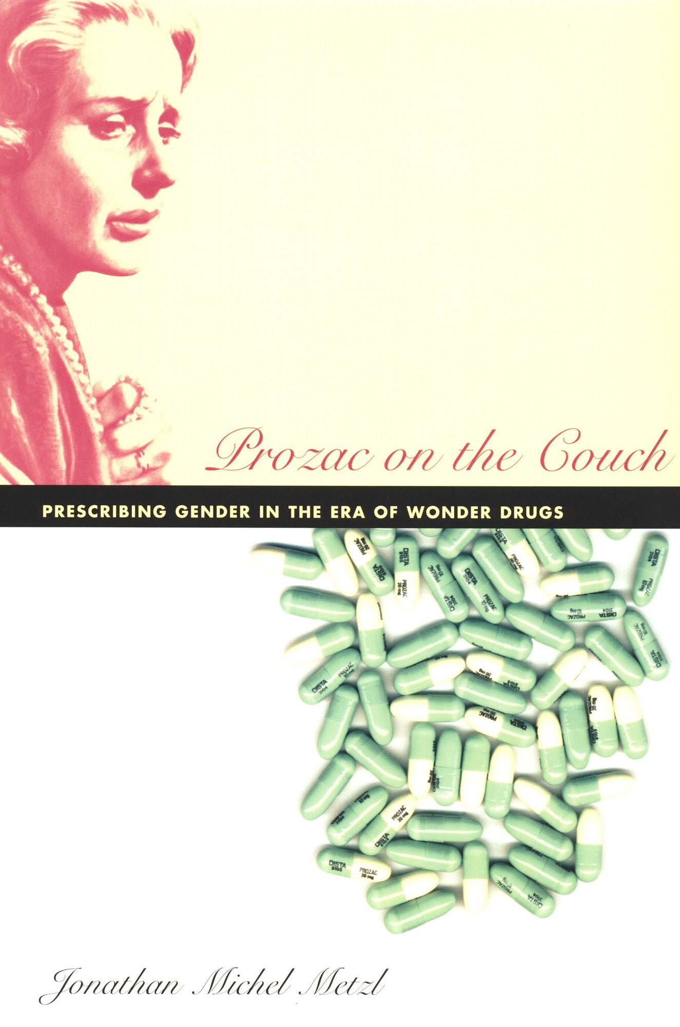 TEST1 Prozac on the Couch: Prescribing Gender in the Era of Wonder Drugs