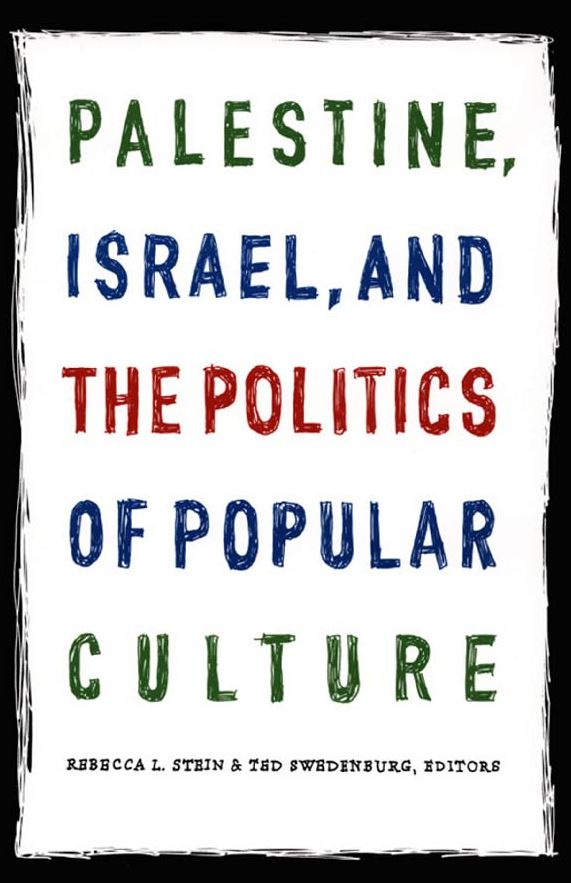 TEST1 Palestine, Israel, and the Politics of Popular Culture