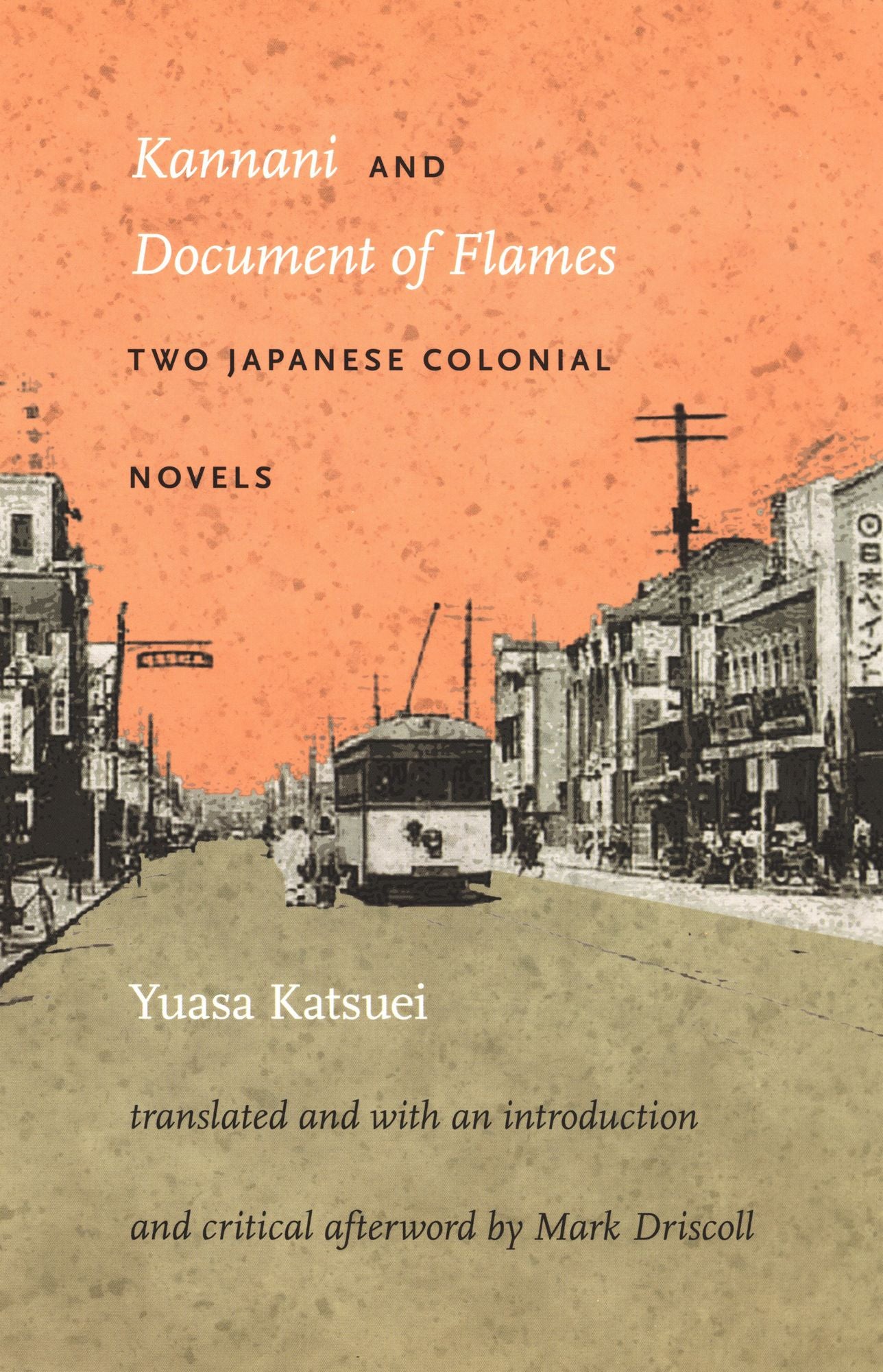 TEST1 Kannani and Document of Flames: Two Japanese Colonial Novels