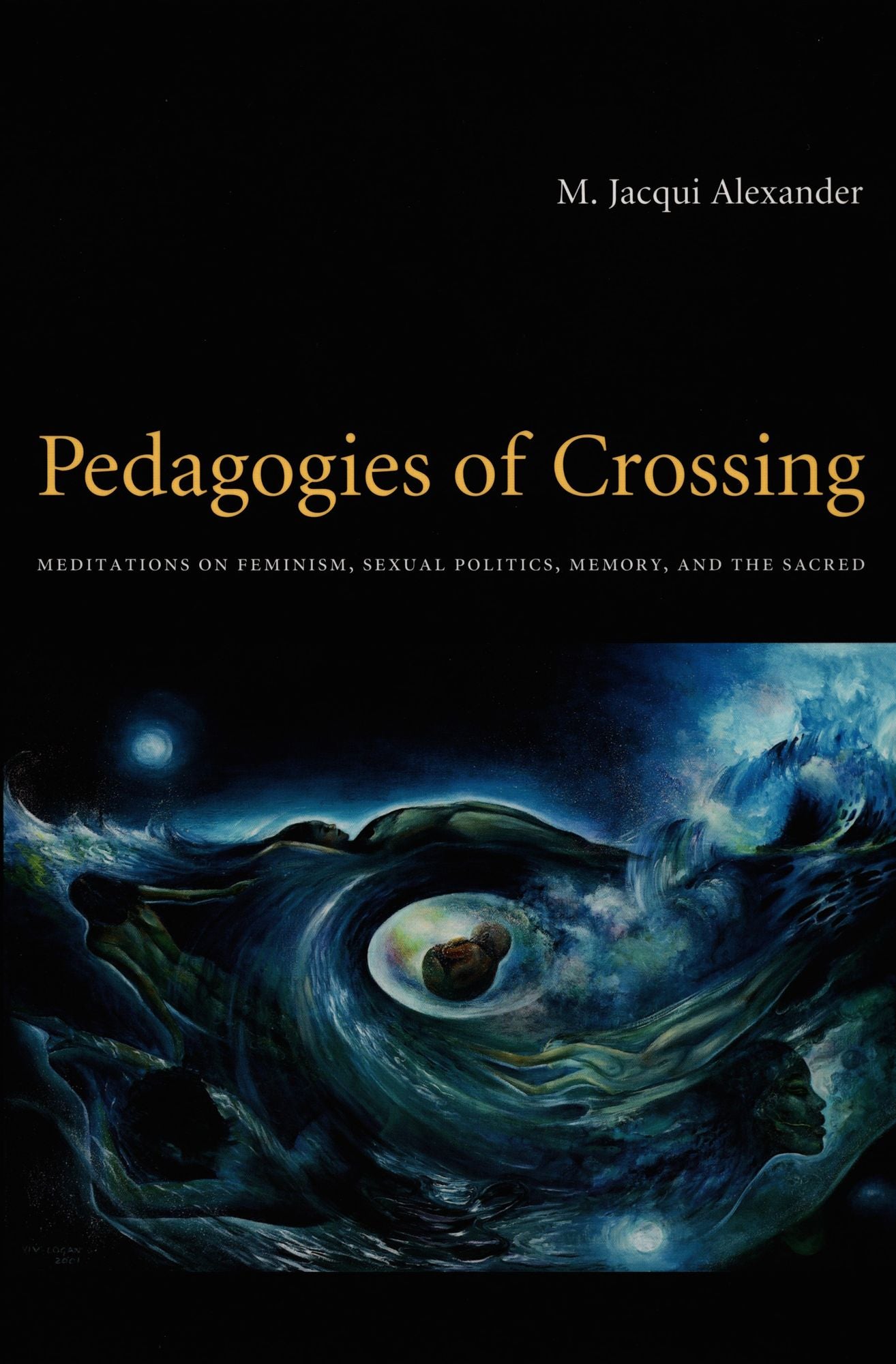 TEST1 Pedagogies of Crossing: Meditations on Feminism, Sexual Politics, Memory, and the Sacred
