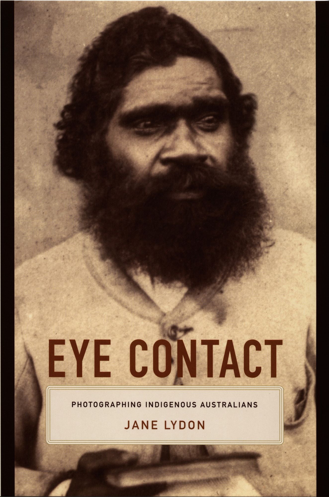 TEST1 Eye Contact: Photographing Indigenous Australians