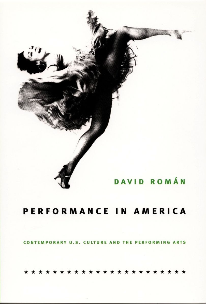TEST1 Performance in America: Contemporary U.S. Culture and the Performing Arts