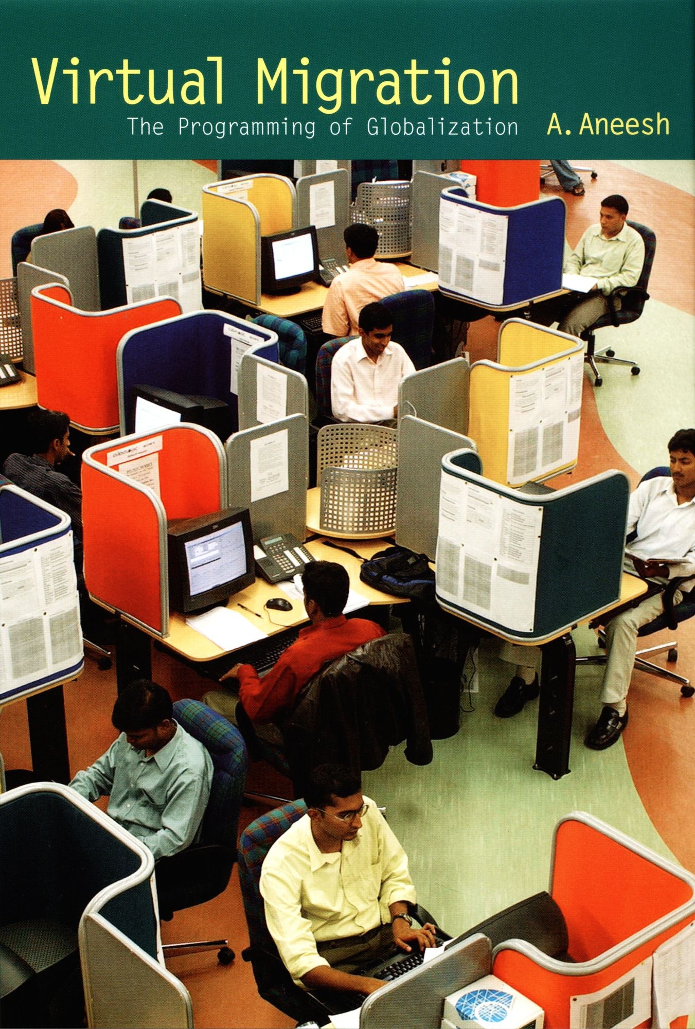 TEST1 Virtual Migration: The Programming of Globalization